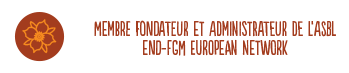 Membre fondateur et administrateur de l'asbl End-Fgm European Network
